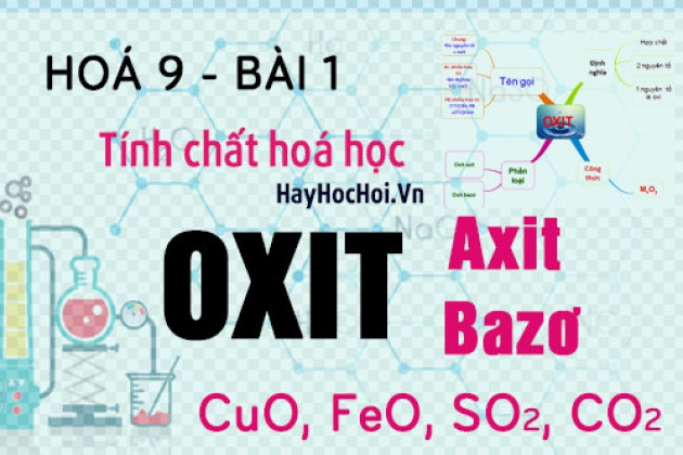 Tính chất hoá học của oxit axit và oxit bazơ như thế nào?
